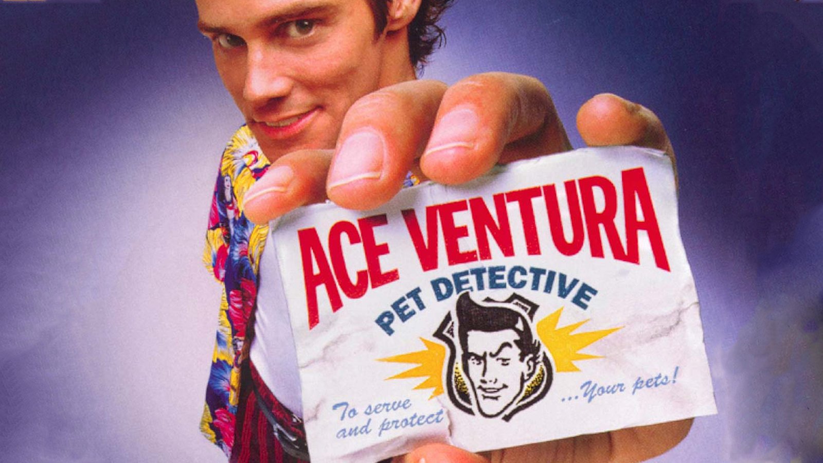  / Ace Ventura: Pet Detective