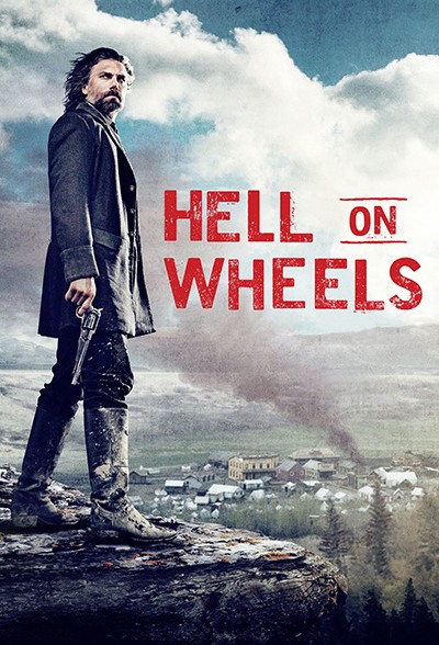 Постер сериала Ад на колесах / Hell on Wheels