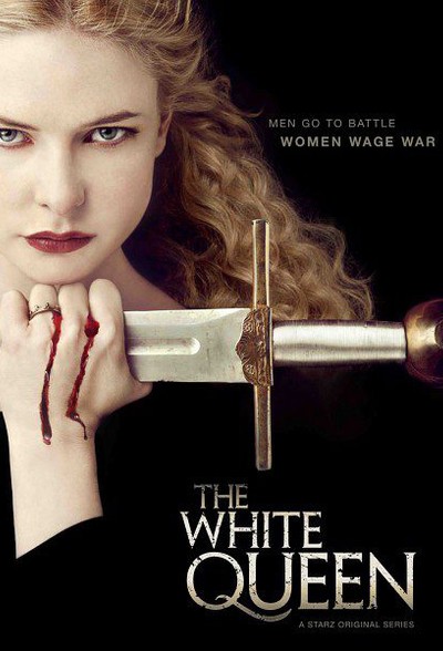 Постер сериала Белая королева / The White Queen