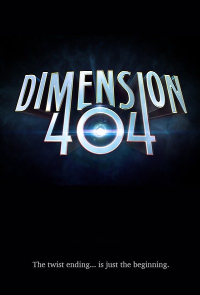 Постер сериала Измерение 404 / Dimension 404