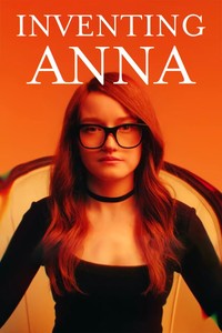 Постер мини-сериала «Изобретая Анну»
