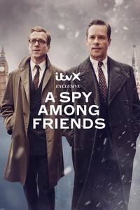 Постер мини-сериала «Шпион среди друзей»